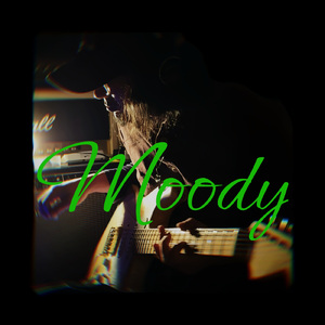 Moody