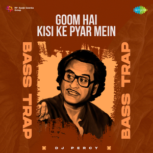 Goom Hai Kisi Ke Pyar Mein Bass Trap