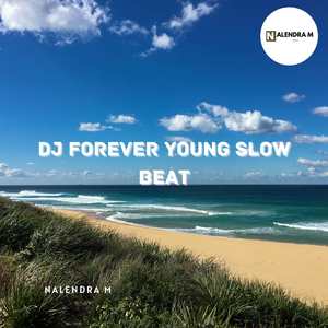 DJ Forever Young Slow Beat