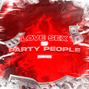 Love Sex And Party People (Guaratech)