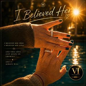I believed Her (Extended)