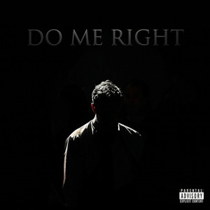 Do me right