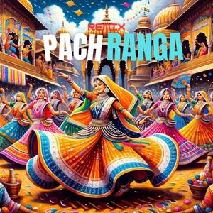 PachRanga Rajasthani (feat. Prod.Anky) (Remix)