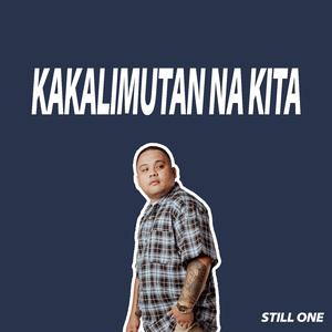 Kakalimutan Na Kita