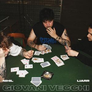 Giovani Vecchi (feat. Liarr)