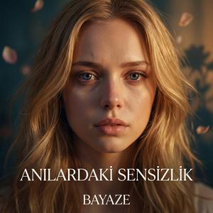 Anılardaki Sensizlik