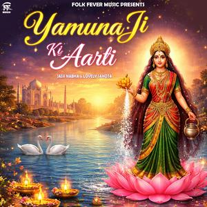 Yamuna Ji Ki Aarti (with. Lovely Sahota) (Single)