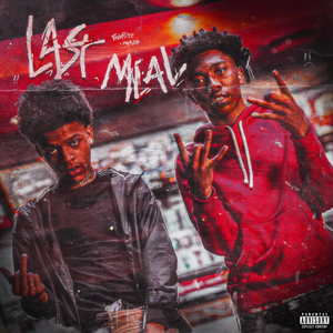 Last Meal (feat. FBG Murda)