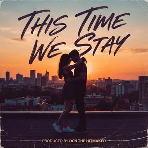 This Time We Stay