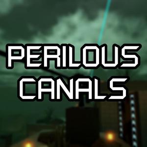 Perilous Canals