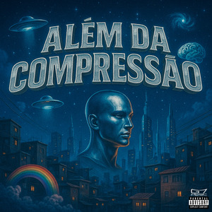 Além da Compressão (Slowed)
