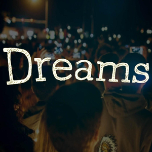 Dreams