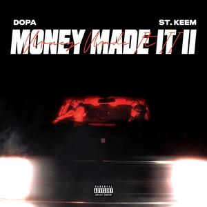 Money Made It ll (feat. St.Keem)