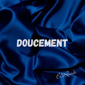 Doucement