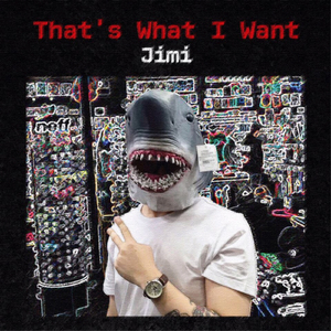 That`s What I Want