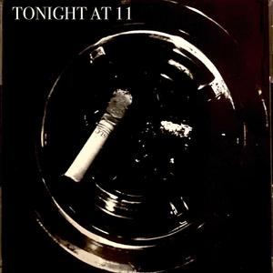 Tonight At 11