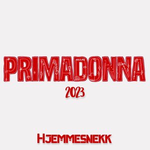 Primadonna 2023 (Hjemmesnekk)