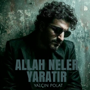 Allah Neler Yaratır