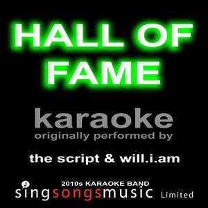 Hall of Fame (Originally Performed By The Script & Will.I.Am) [Karaoke Audio Version]