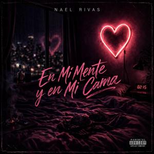 En Mi Mente y en Mi Cama