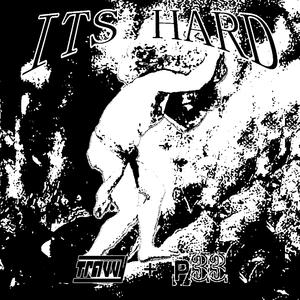 it's hard (feat. P33)
