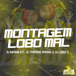 MONTAGEM LOBO MAL