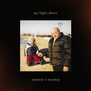 My Light Above (feat. Woodsy) (Live Session)