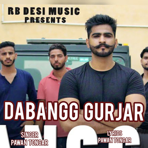 Dabangg Gurjar