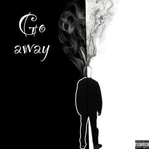 GO AWAY