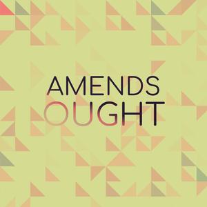 Amends Ought