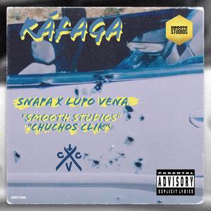 Ráfaga (feat. Snapa De La Vega)