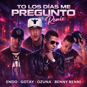 To los Dias Me Pregunto (Remix)
