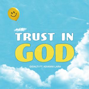 Trust in God (feat. Adianni Lara)