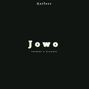 Jowo (Sped Up Version)