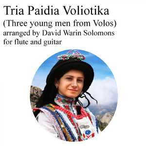 Variations on Tria Paidia Voliotika (Three young men from Volos) for flute and guitar