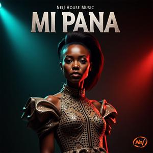 Pana (NeiJ House Music)