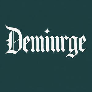 Demiurge