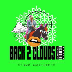 BACK 2 CLOUDS