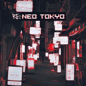 RE:NEO TŌKYŌ (Snippet)