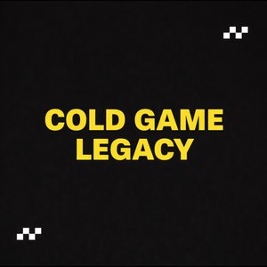Cold Game Legacy