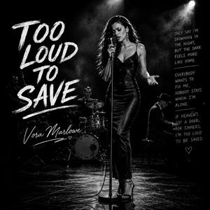 Too Loud To Save