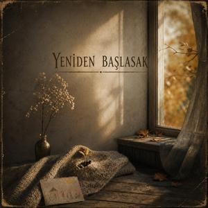 Yeniden Başlasak