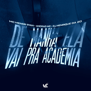 De Manha Ela Vai Pra Academia