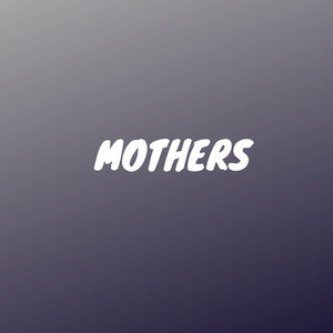 Mothers