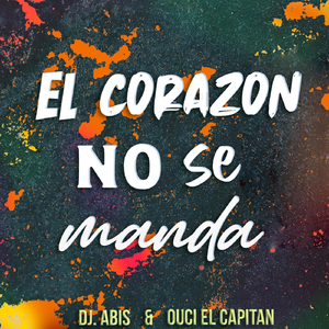 El Corazón No Se Manda