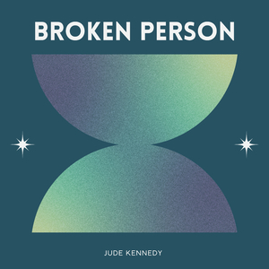 Broken Person