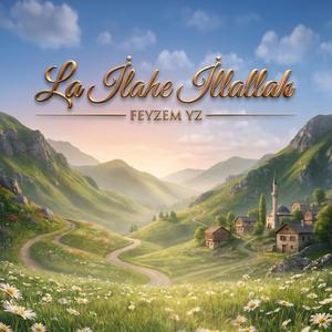 La İlahe İllallah