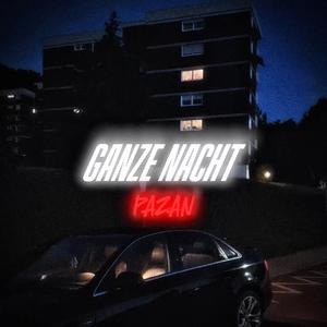 GANZE NACHT