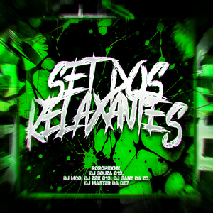 SET DOS RELAXANTES