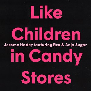 Like Children in Candy Stores (Instrumental)